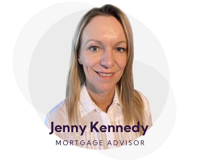 Jenny Kennedy
						MORTGAGE ADVISOR