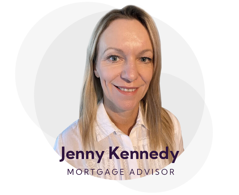 Jenny Kennedy
						MORTGAGE ADVISOR